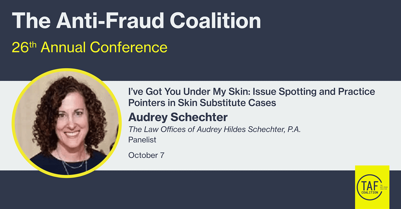The Anti-Fraud Coalition | 26th Annual Conference | Audrey Schechter | October 7